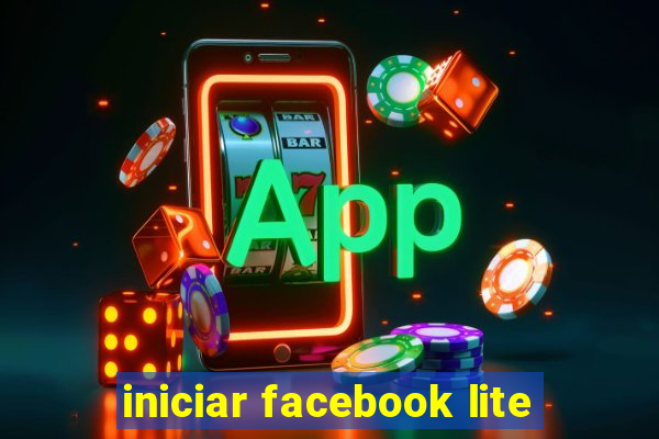iniciar facebook lite