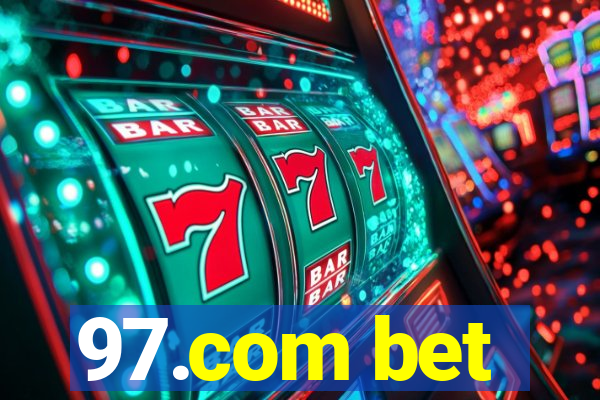 97.com bet