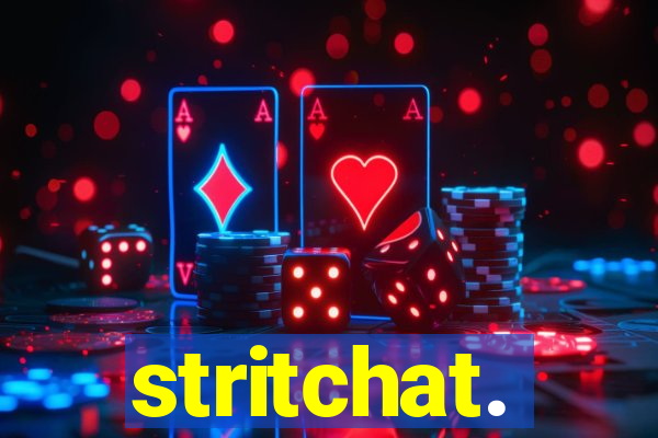 stritchat.