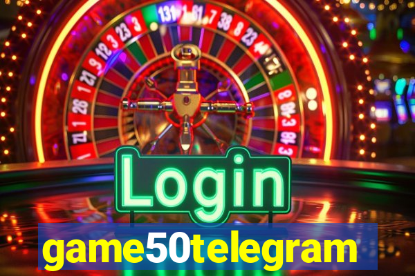 game50telegram