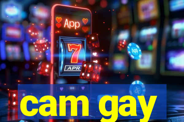 cam gay
