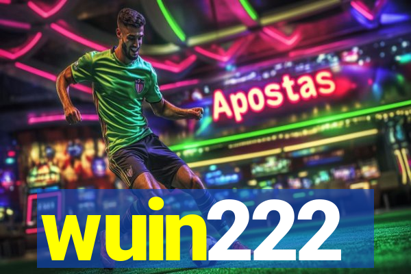wuin222