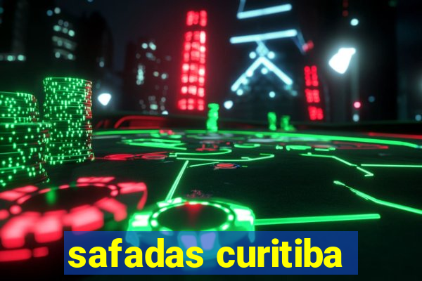 safadas curitiba