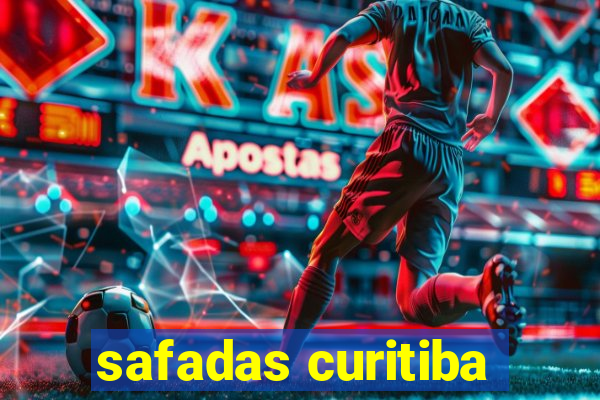 safadas curitiba