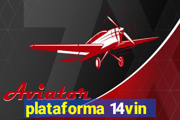 plataforma 14vin