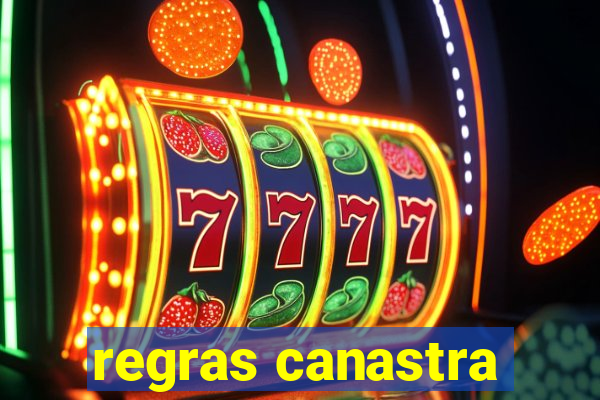 regras canastra