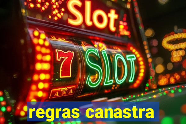 regras canastra