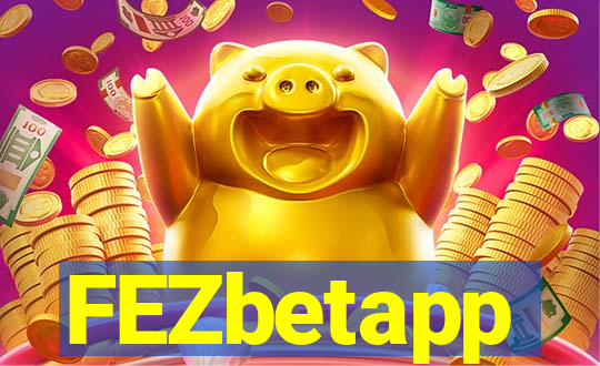 FEZbetapp