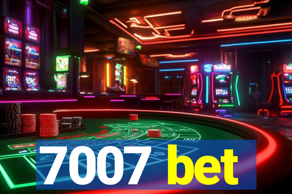 7007 bet