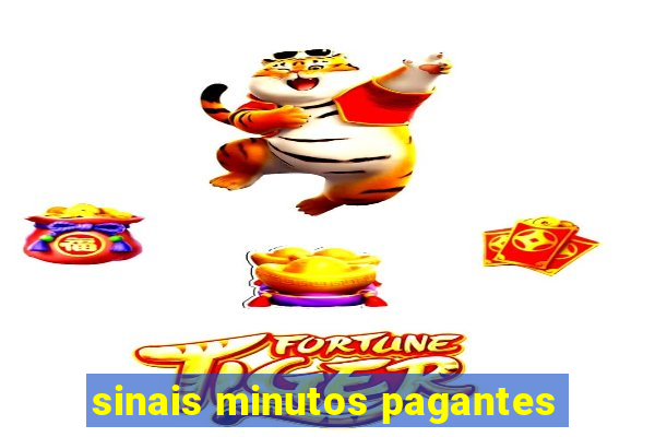 sinais minutos pagantes