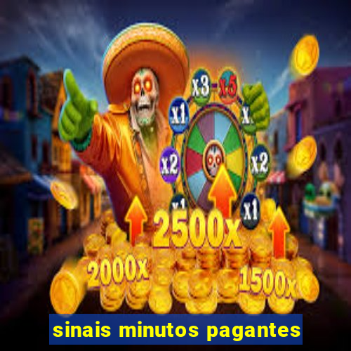 sinais minutos pagantes