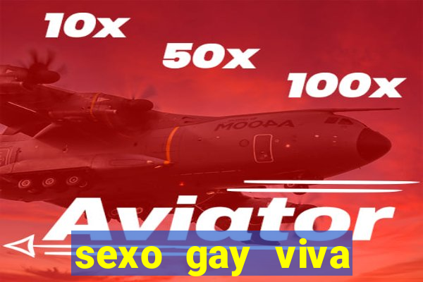 sexo gay viva local santos