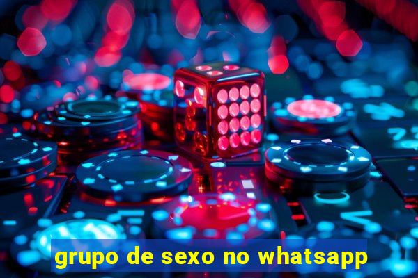 grupo de sexo no whatsapp