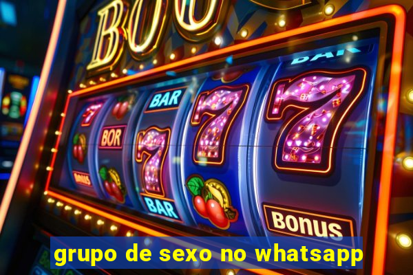 grupo de sexo no whatsapp