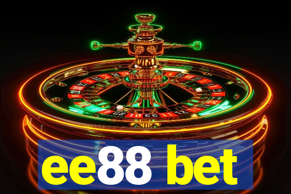 ee88 bet