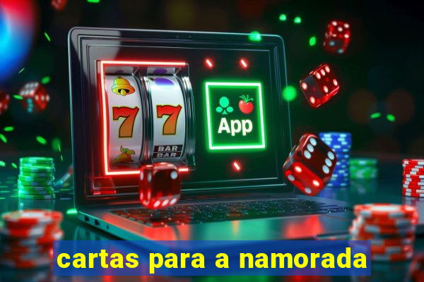 cartas para a namorada