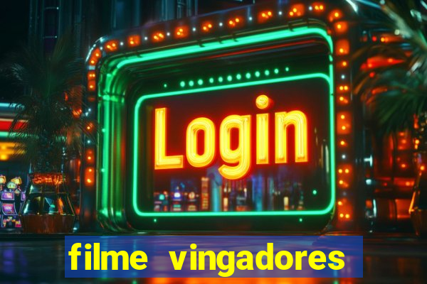 filme vingadores ultimato completo dublado gratis