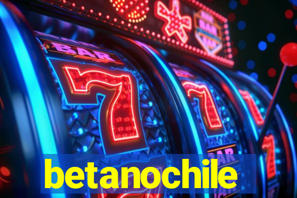 betanochile