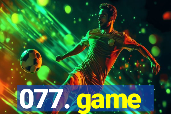 077. game