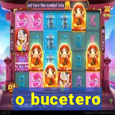 o bucetero