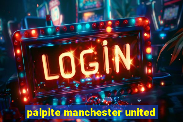 palpite manchester united