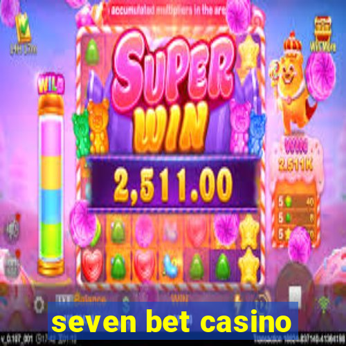 seven bet casino
