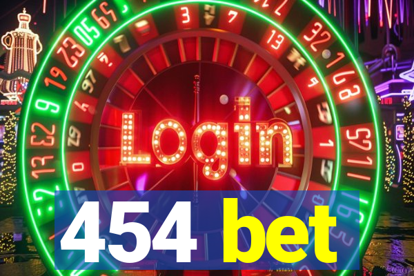 454 bet