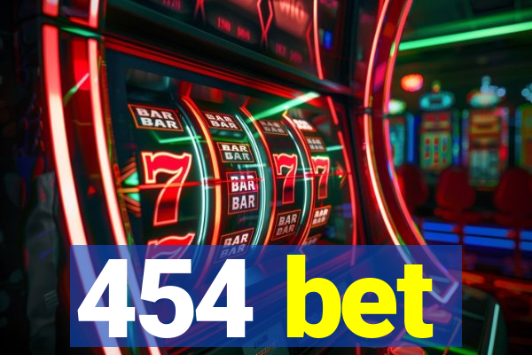 454 bet