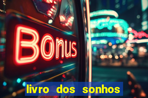 livro dos sonhos jogo do bicho