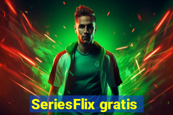SeriesFlix gratis