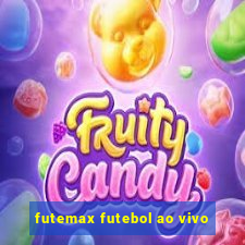 futemax futebol ao vivo