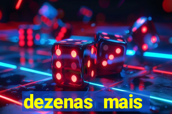 dezenas mais atrasadas na loteria federal