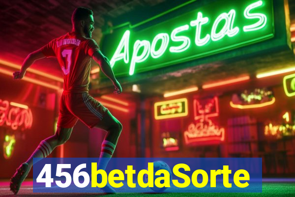 456betdaSorte