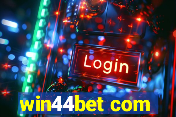 win44bet com