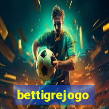 bettigrejogo