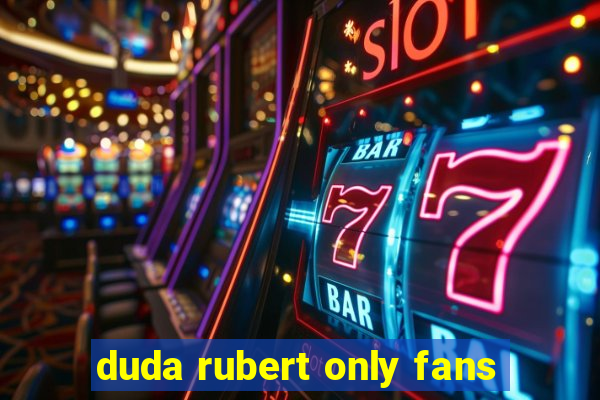 duda rubert only fans