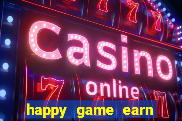 happy game earn money gcash