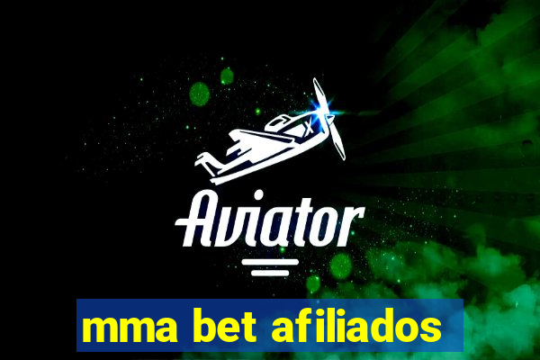 mma bet afiliados