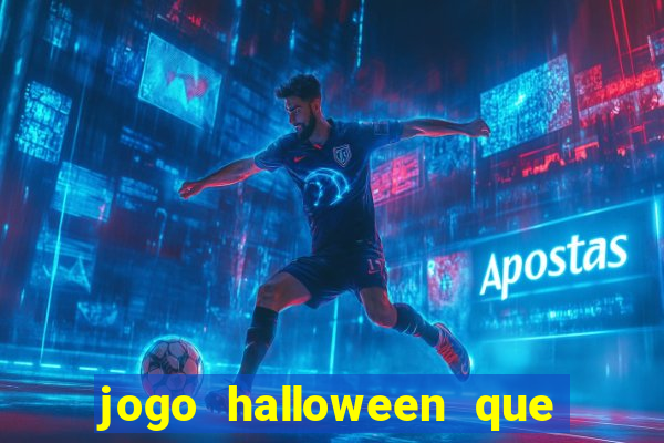 jogo halloween que ganha dinheiro