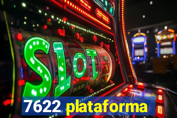 7622 plataforma