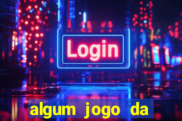 algum jogo da dinheiro de verdade