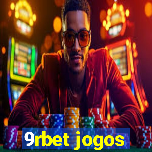 9rbet jogos