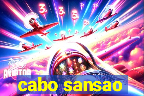 cabo sansao
