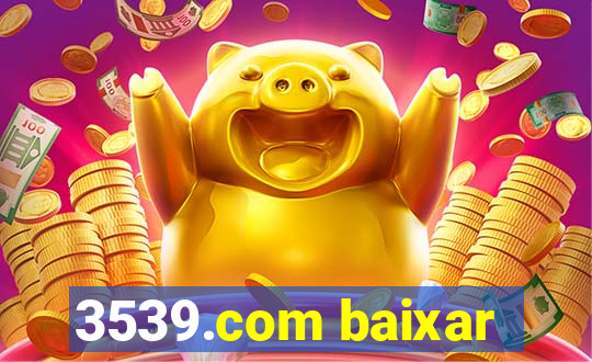3539.com baixar