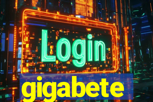 gigabete