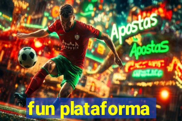 fun plataforma