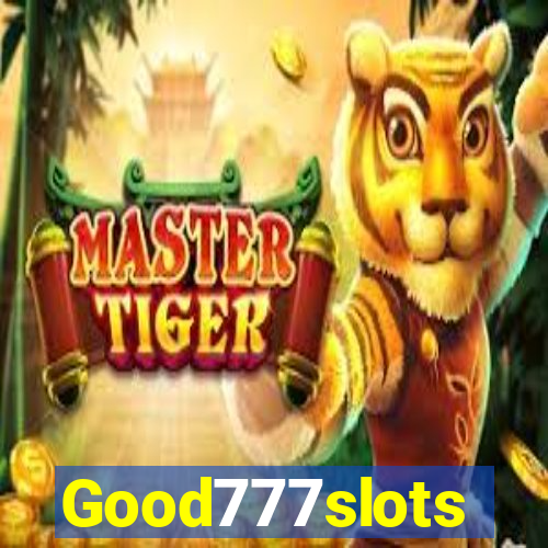Good777slots