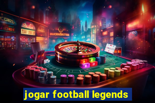 jogar football legends