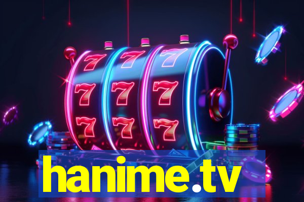 hanime.tv