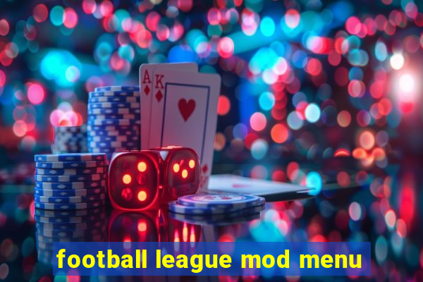 football league mod menu